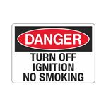 Danger Turn Off Ignition No Smoking Sign